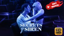 Secrets of Siren | Full Movie HD - Drama ShortFilms Hot