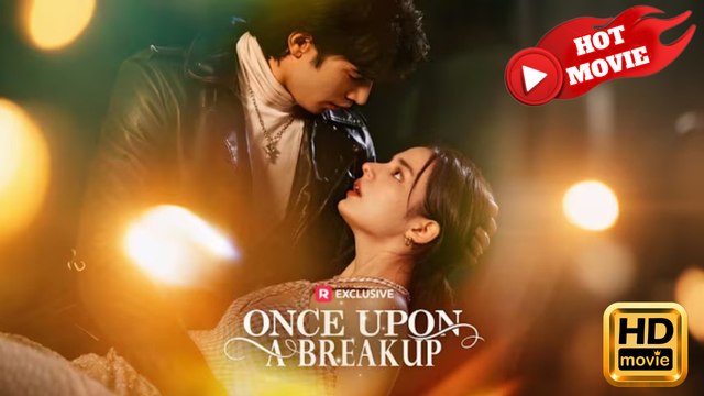 Once Upon A Breakup | Full Movie HD - Female Drama Strong Heroine Modern Emotional Love Triangle Romantic Intimate Possessive USA Campus Hospital Mansion Contemporary All Ages Student Billionaire Flash Marriage Hidden Feelings Self-growth Getting Back at