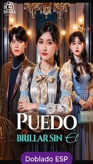 Esp Puedo Brillar Sin ÉL Serie Completa