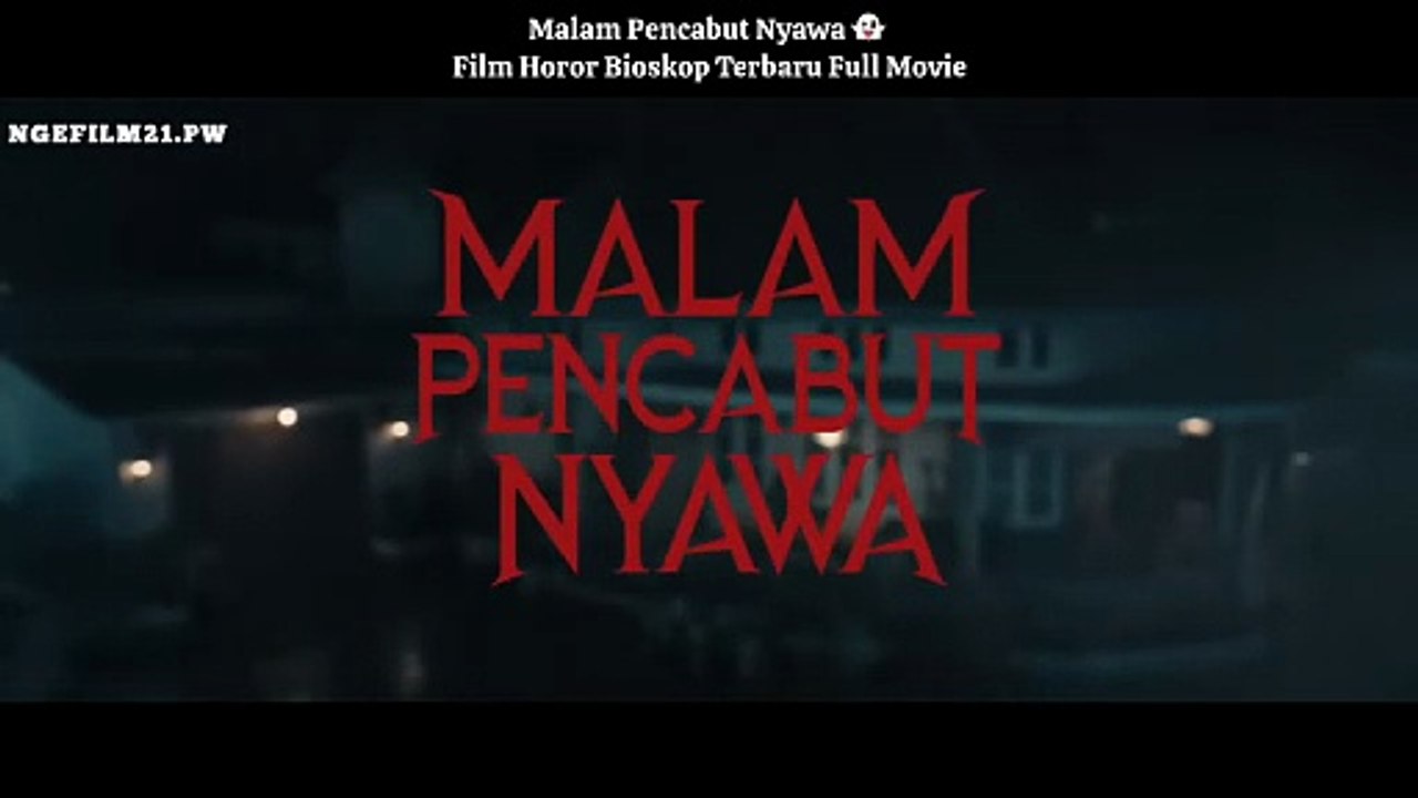 Malam Pencabut Nyawa 👻 Film Horor Bioskop Terbaru Full Movie