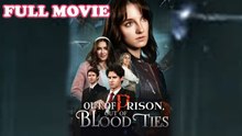 Out Of Prison Out Of Blood Ties #FullMovie