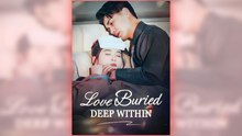 Love Buried Deep Within