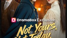 Not Yours, Not Today, Not Ever S Full Movie.