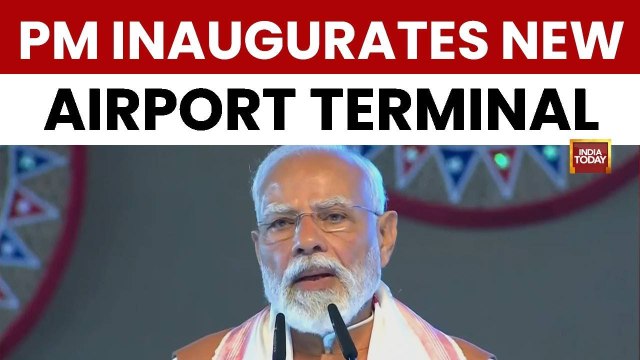 PM Narendra Modi Inaugurates New Terminal at Guwahati Airport; Calls It 'Vikas Utsav' for North East