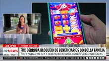 Jogos online: Fux derruba bloqueio de beneficiários do Bolsa Família
