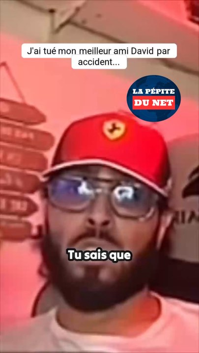 J'ai tué mon meilleur ami David par accident...