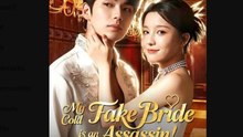 My Cold Fake Bride Is An Assassin - FULL HD MOVIE [Eng Sub]