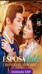 [Doblado ESP] Esposa Noble, Criando su Venganza serie completa Full Movie
