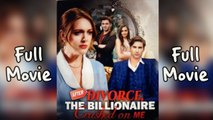 After Divorce The Billionaire Crushed On Me Full Short Drama