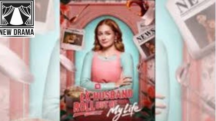 Ex-Husband Roll Out of My Life_Full Movie [HOT]