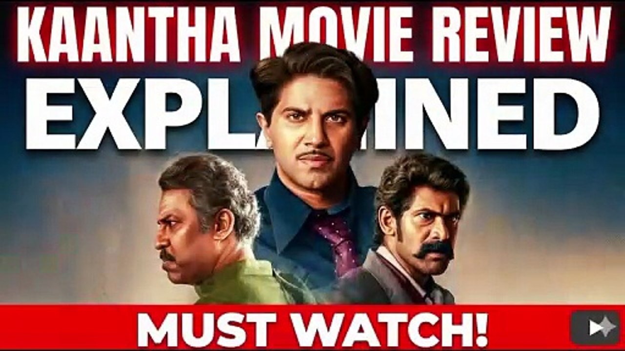 Kaantha Movie Review And Explained