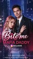 My Mafia Daddy Bite Me - FULL MOVIES ENGLISH SUB