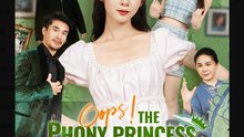 Oops The Phony Princess Wins Again  - Full Movies English Sub