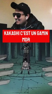 KAKASHI C'EST UN GAMIN MDR