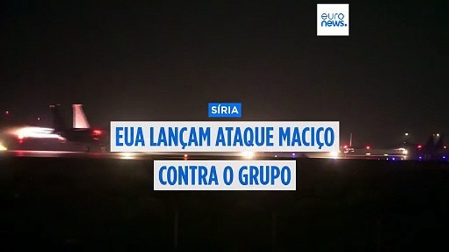EUA atacam 70 alvos do Daesh na Síria após ataque mortal a soldados norte-americanos