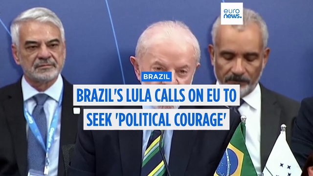 Brazilian president Lula calls EU to seek 'political courage' over Mercosur trade deal