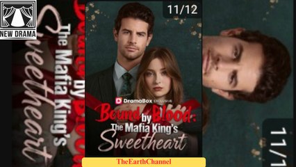 🍏💙☑️🏳️ 11.12 - 01.05 🔥 Bound by Blood The Mafia King's Sweetheart dailymotion 🌕x9w3y1s