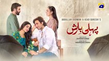 Pehli Barish Mega Episode 03 - [Eng Sub] - Aijaz Aslam - Saboor Ali - Syed Shahroz Sabzwari - Samiya Mumtaz - HAR PAL GEO