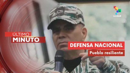 Ministro de Defensa de Venezuela enfatiza la unión y la resistencia ante amenazas externas