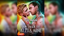 New! How I Made the Alpha Mine Movie Full Episodes
