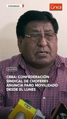 cbba: CONFEDERACIÓN SINDICAL DE CHOFERES ANUNCIA PARO MOVILIZADO DESDE EL LUNES