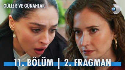 Güller ve Günahlar 11.Bölüm - Güller ve Günahlar - Sezon 1 - Bölüm 11 - Fragman VCRH STCRH