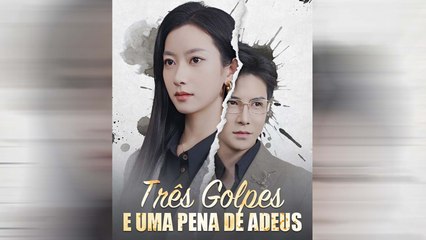 TrêS Golpes E Uma Pena De Adeus Dublado EpisóDio Completo