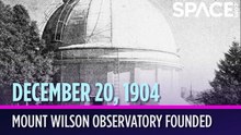 OTD In Space - December 20: Mount Wilson Observatory Founded