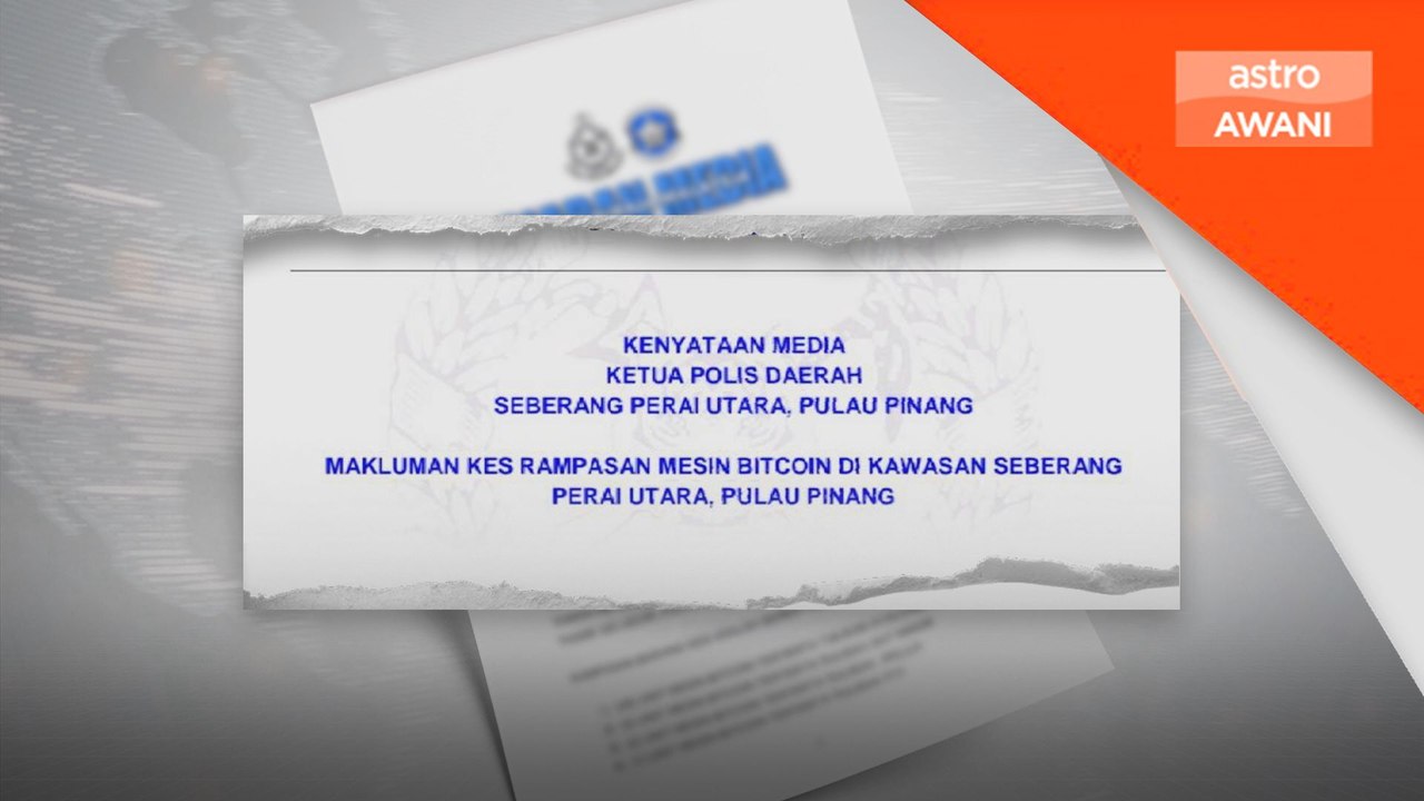 Polis rampas 33 mesin bitcoin di Pulau Pinang