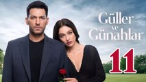 Guller ve Gunahlar Capitulo 11 (en Español) Rosas y Pecados