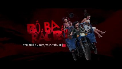 Phim Truyện Việt Nam : Bộ Ba Rắc Rối | Teaser trên K+1 HD (Danh hài Thúy Nga)