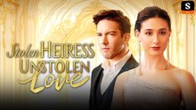 Hot Stolen Heiress, Unstolen Love