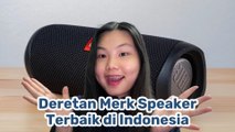 Tiga Merek Speaker Terpopuler di Indonesia, Mana yang Paling Cocok untuk Kamu?-Melek Teknologi