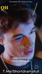 The Fighter Who Stole My Pulse EngSub #ReelShort