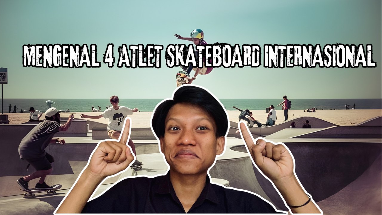 Empat Atlet Skateboard Internasional Inspirasi Dunia Masuk Daftar Legenda-Dunia Olahraga