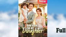 Born Again For My Daughter