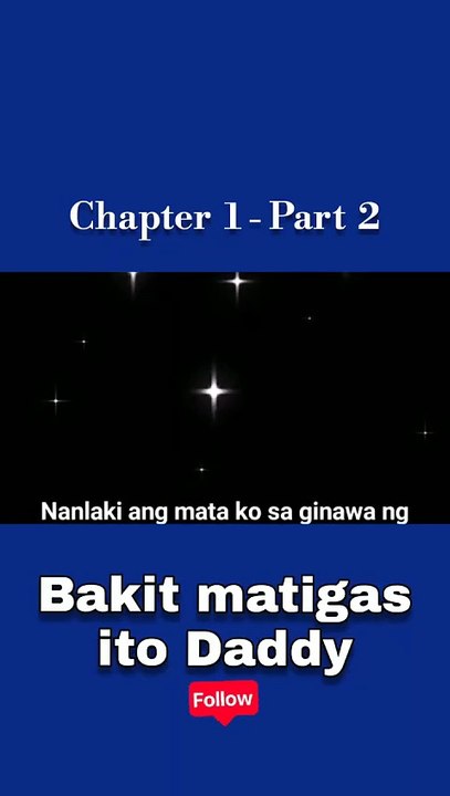 Bakit Matigas ito Daddy 2