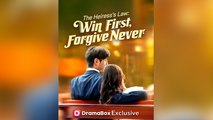 The Heiress's Law Win First, Forgive Never#Full Episode