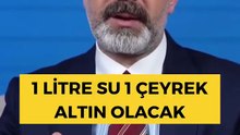 Ekonomist İslam Memiş'ten tüyleri diken diken eden uyarı: "Bir litre su, bir çeyrek altın fiyatına yükselecek!"