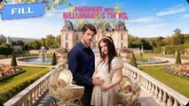 Pregnant With Billionare's Twins, Love Begins🌹Hot