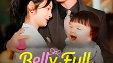 Belly Full Of Power – Mama’s Mini Mastermind – FULL MOVIE [Eng Sub]