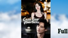 Cash Over Heartache
