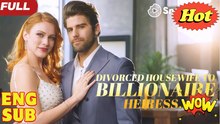 Divorced Housewife Billionaire Heiress