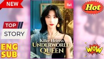 Killer Heiress Underworld Queen #FullMovie