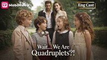 Mommy, We Are Quadruplets Moboreels - Full Movie