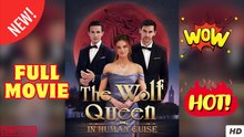 The Wolf Queen In Human Guise (2025) - FULL
