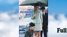 Oops I Got A Billionaire Wife