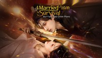 I Married Him for Survival, But Fate Had Other Plans (2025) - FULL [Eng Sub]