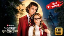 Claimed by My Ex's Alpha Brother  Full Movie HD - Drama ShortFilms Hot