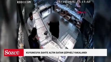 Büyükçekmece ve Esenyurt'ta kuyumcuya sahte altın satan şüpheli yakalandı